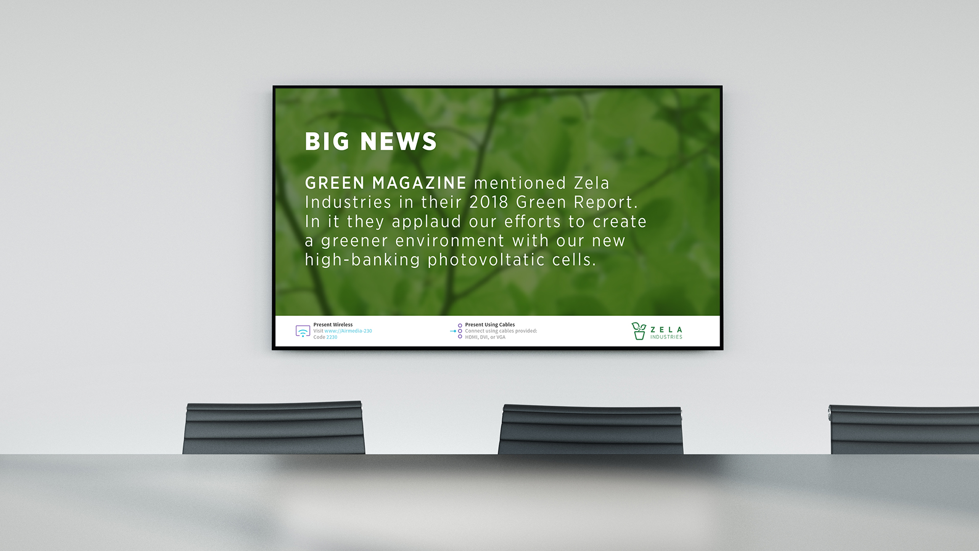 A wall-mounted screen displays a slide with Big News and details about Green Magazine mentioning Zela Industries in their 2018 Green Report. The slide highlights high-banking photovoltaic cells. Five empty chairs are visible below the screen.